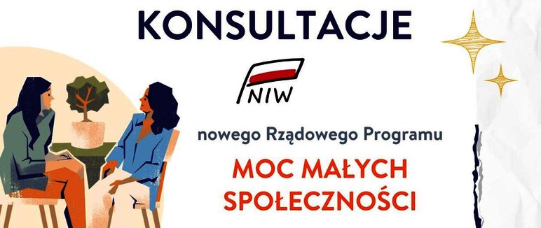 Grafika z kobietami rozmawiającymi przy stoliku oraz napisami: Konsultacje nowego rządowego programu Moc Małych Społeczności 
