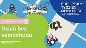Grafika promująca Europejski Tydzień Mobilności, obchodzony w dniach 16–22 września. Informuje o Dniu bez Samochodu 22 września 2026 r.
