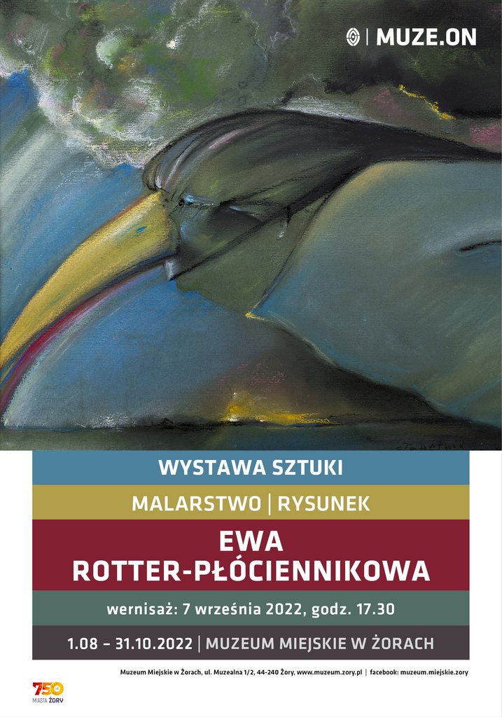 Grafika promująca wystawę "Ewa Rotter-Płóciennikowa | Malarstwo i rysunek. Retrospektywa" Wystawa sztuki od 1 sierpnia do 31 października, Muzeum Miejskie w Żorach ul. Muzealna 1/2