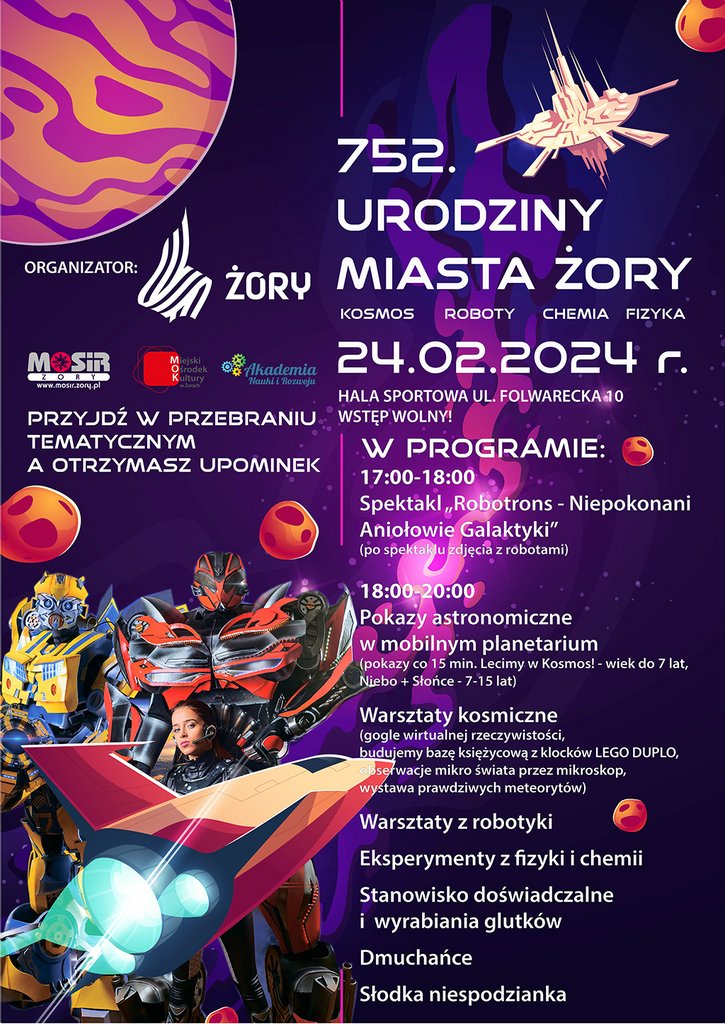 Plakat promujący Urodziny Miasta Żory z wizerunkami: planet, pojazdów kosmicznych oraz robotów i informacjami zawartymi w tekście. 