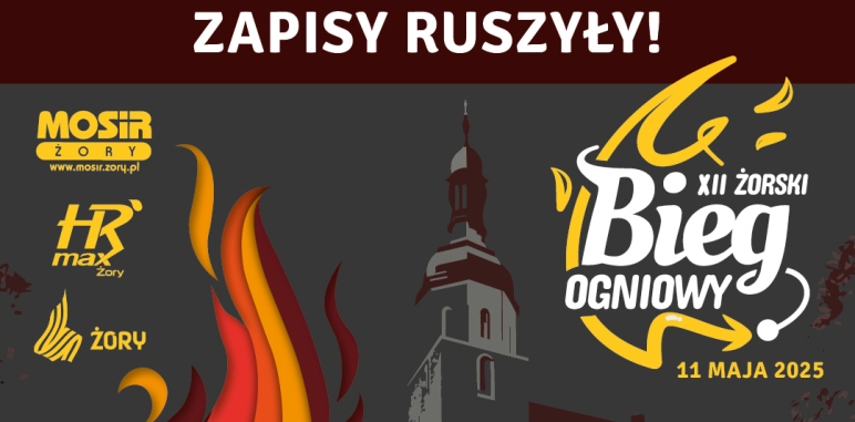 Plakat promujący Żorski Bieg Ogniowy. Na grafice biegacze przed kościołem pw. Filipa i Jakuba oraz płonąca pochodnia i napis: Zapisy Ruszyły 