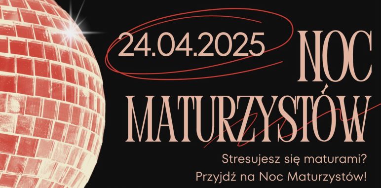 Plakat promujący Nocy Maturzystów w jastrzębskim Carbonarium z kulą dyskotekową i informacjami zawartymi w tekście 