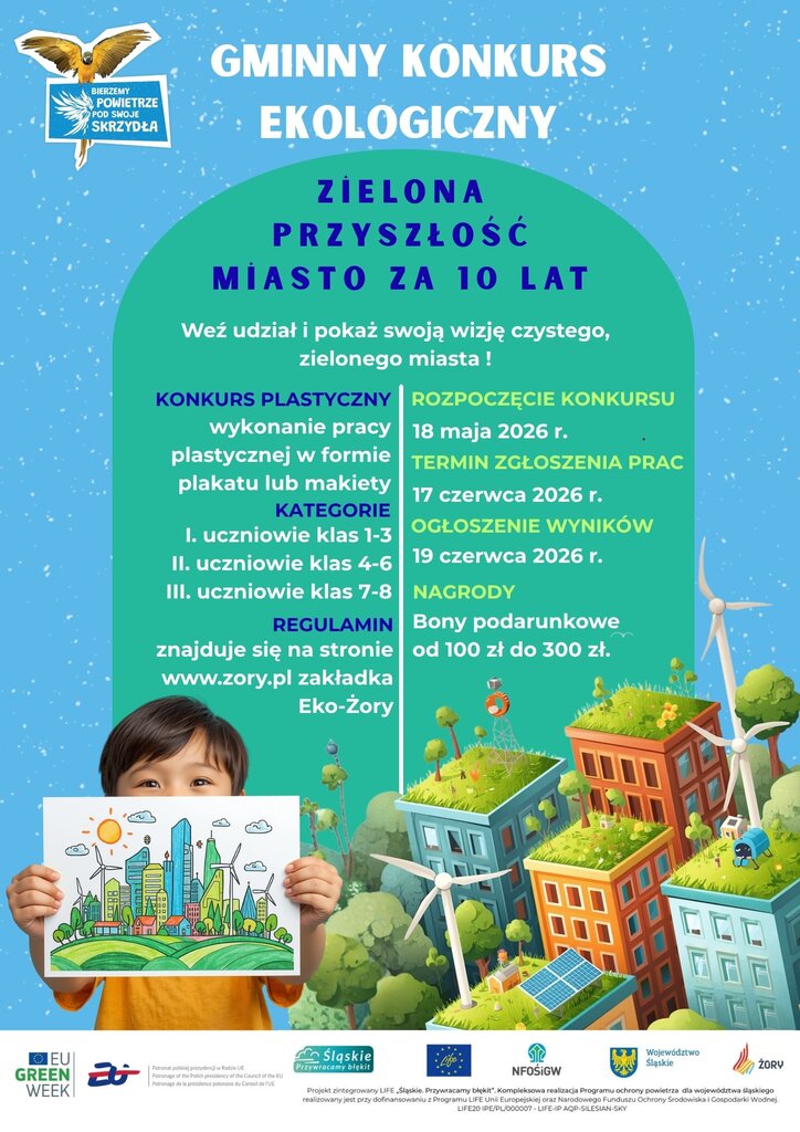 Plakat gminnego konkursu ekologicznego „Zielona przyszłość – miasto za 10 lat” dla uczniów klas 1–8. Na grafice dziecko trzyma rysunek ekologicznego miasta, obok widoczne są zielone budynki z panelami słonecznymi i wiatrakami. Podano terminy konkursu i informacje o nagrodach.